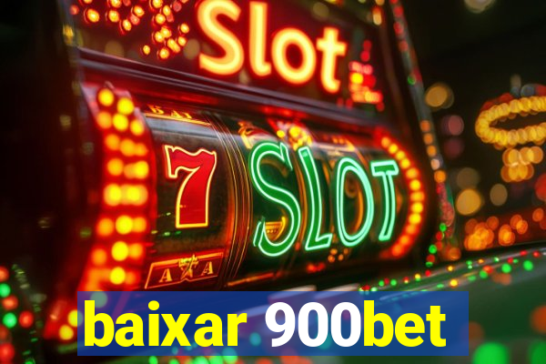 baixar 900bet